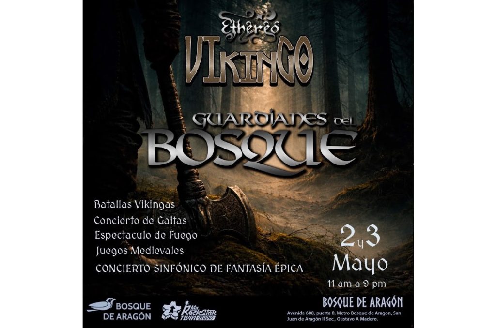 Festival de Vikingos Ethereo en el Bosque de Aragón CDMX bodas batallas y concierto sinfónico boletos precios y ubicación
