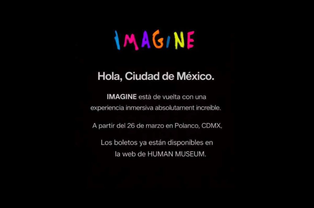 IMAGINE está de vuelta en CDMX: experiencia inmersiva en el Human Museum y no te la puedes perder