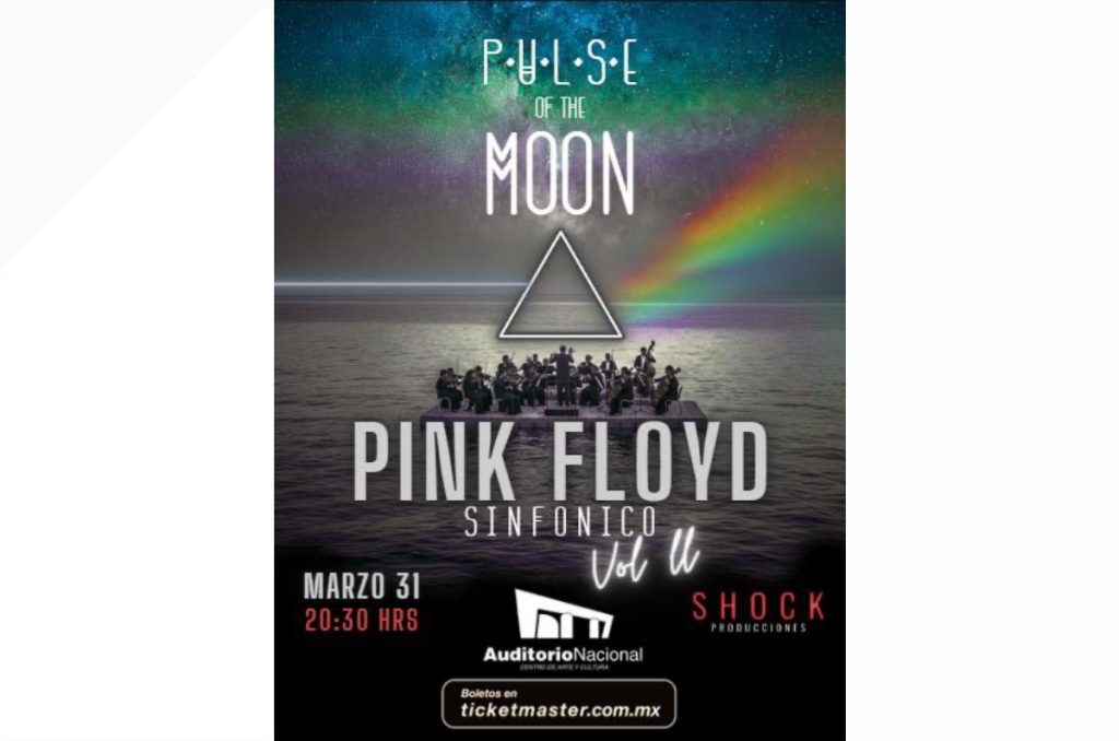 Pink Floyd Auditorio Nacional concierto The Dark Side of the Moon CDMX 2026