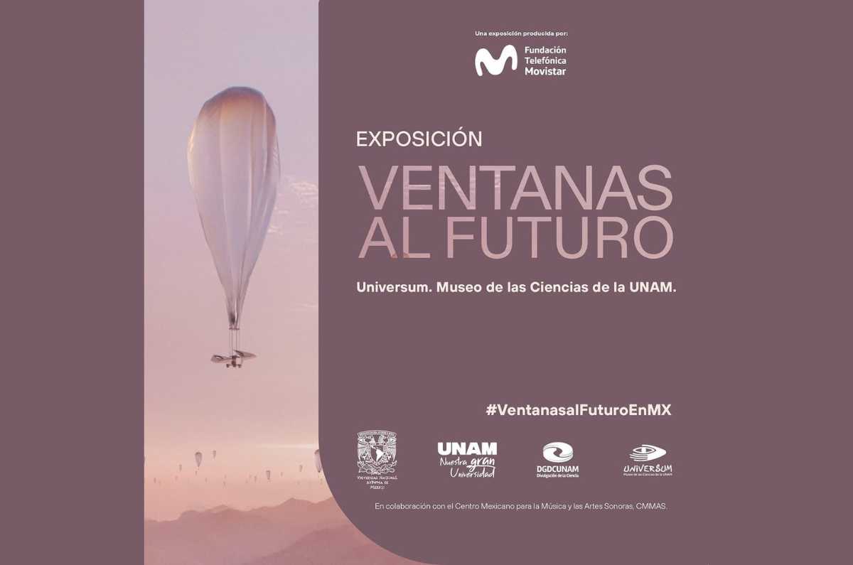 Ventanas al Futuro, la nueva expo de Universum que te llevará directo al mañana